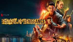 FISTFUL OF VENGEANCE