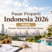 Pasar Properti Indonesia 2026 Stabil, Rumah Premium dan Pasar Sewa